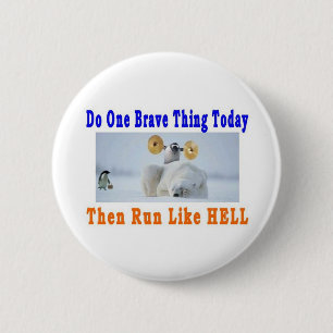 BADGE ROND 5 CM FAITES UNE GRANDE CHOSE AUJOURD'HUI