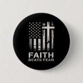 Badge Rond 5 Cm Faith Beats Fear American Flag Christian Cross (Devant)