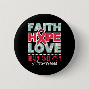 Badge Rond 5 Cm Faith Hope Love Cerveau Aneurysme Sensibilisation