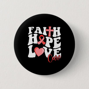 Badge Rond 5 Cm Faith Hope Love Cure Burgundy Ribbon Cellule de dr