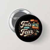 Badge Rond 5 Cm Faits plutôt que peur (Devant & derrière)