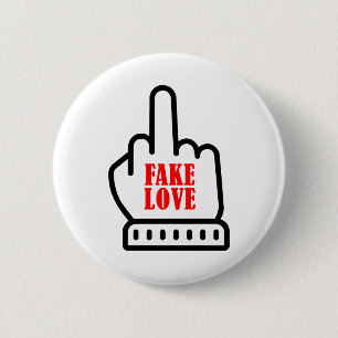 Badge Rond 5 Cm Fake Love du doigt moyen