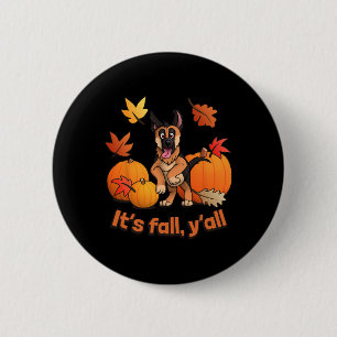 Badge Rond 5 Cm Fall Yall German Shepherd Puppy