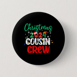 Badge Rond 5 Cm Famille Noël 2024 Cousin Crew Matching Squad S