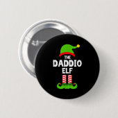 Badge Rond 5 Cm Family Daddio Elf Christmas Matching Pajama Funny  (Devant & derrière)