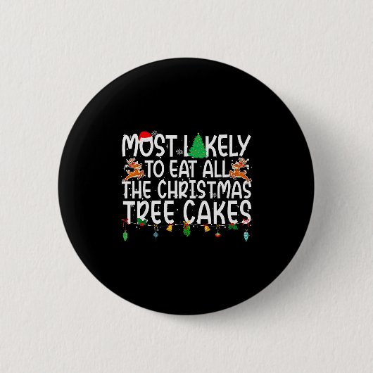 Badge Rond 5 Cm Family Most Likely To Eat All The Christmas Tree C (Devant)