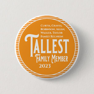 Badge Rond 5 Cm Family Reunion Award du plus grand membre de la fa