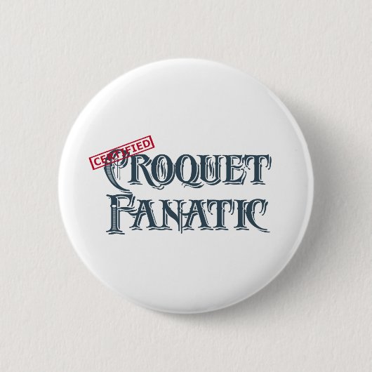 Badge Rond 5 Cm Fanatique de croquet (Devant)