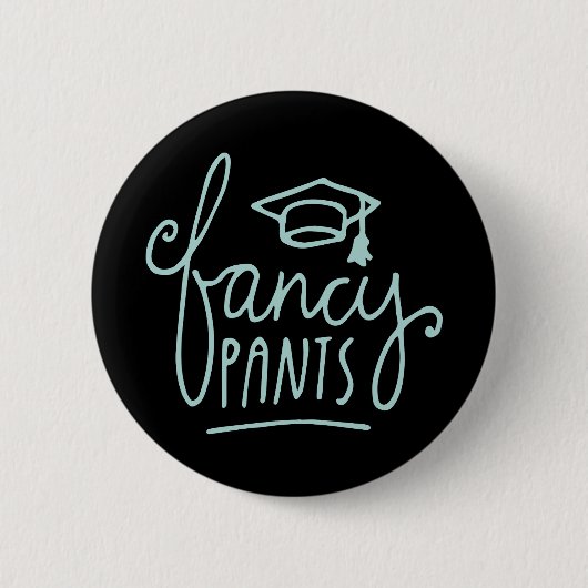 Badge Rond 5 Cm Fancy Pants Funny Grad (Devant)