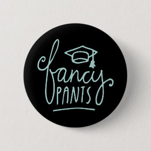 Badge Rond 5 Cm Fancy Pants Funny Grad