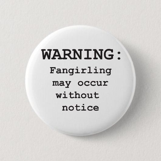Badge Rond 5 Cm Fangirling (Devant)