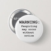 Badge Rond 5 Cm Fangirling (Devant & derrière)