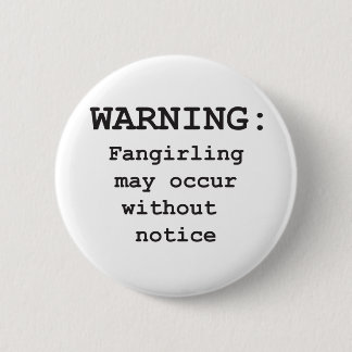 Badge Rond 5 Cm Fangirling
