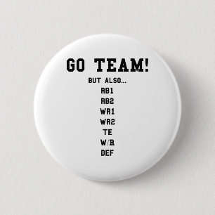 Badge Rond 5 Cm Fantasy Footll Drôle - Allez l'équipe 