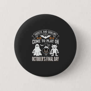 Badge Rond 5 Cm Fantômes et Gobelins Halloween Octobre Dernier Jou