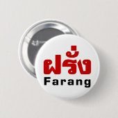 Badge Rond 5 Cm Farang ♦ Étranger en langue thaï Script ♦ (Devant & derrière)