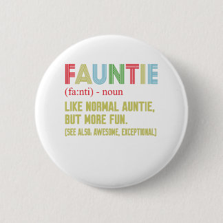 Badge Rond 5 Cm Fauntie auntie
