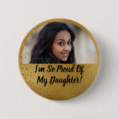 Badge Rond 5 Cm Faux Shimmer Gold Fière Parent Graduation Photo (Devant)