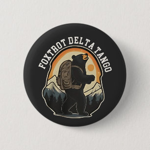 Badge Rond 5 Cm FDT résister à l'ours Foxtrot Delta Tango