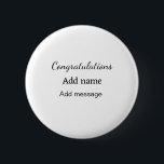 Badge Rond 5 Cm Félicitations ajouter un message de nom simple dip<br><div class="desc">Conception</div>