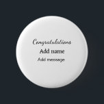 Badge Rond 5 Cm Félicitations ajouter un message de nom simple dip<br><div class="desc">Conception</div>