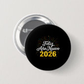 Badge Rond 5 Cm Feliz Año Nuevo 2026 Spanish New Years Eve Party  (Devant & derrière)