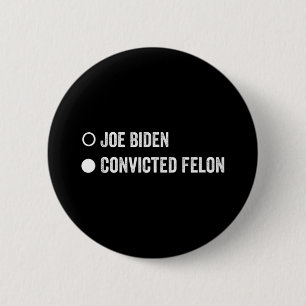 Badge Rond 5 Cm Felon Funny Pro Trump 2024