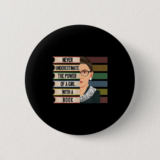 Badge Rond 5 Cm Feminist Ruth Bader Ginsburg Rbg Quote Girl With B (Devant)