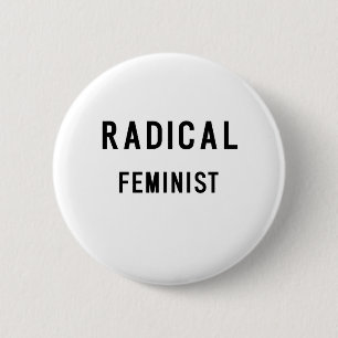 BADGE ROND 5 CM FÉMINISTE RADICAL