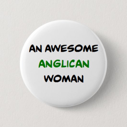 Badge Rond 5 Cm femme anglicane, formidable (Devant)