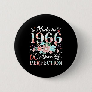 Badge Rond 5 Cm femme de 60 ans fabriquée en 1966 florale 60e anni