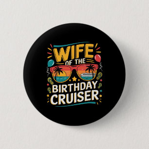 Badge Rond 5 Cm Femme du croiseur d'anniversaire Croisière d'anniv