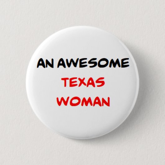 Badge Rond 5 Cm femme du texas, formidable (Devant)