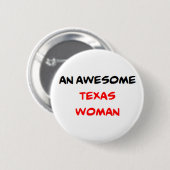 Badge Rond 5 Cm femme du texas, formidable (Devant & derrière)