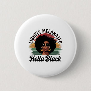 Badge Rond 5 Cm Femme Reine Afro Légèrement Mélanisée Très Fière N