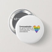 Badge Rond 5 Cm FEMMEPHOBIE Coeur Arc-en-ciel (Devant & derrière)