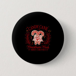 Badge Rond 5 Cm Femmes Coquette Bow Sucre de canne Christmas Club 