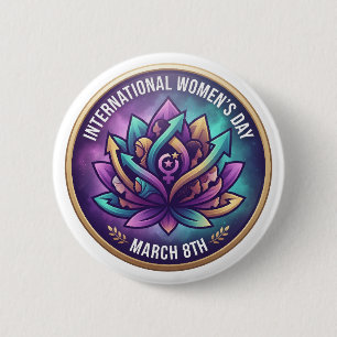 Badge Rond 5 Cm Femmes de force, d'unité et de progrès   Journée i