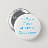 Badge Rond 5 Cm Femmes intelligentes, CONTRE, Sarah Palin (Devant & derrière)
