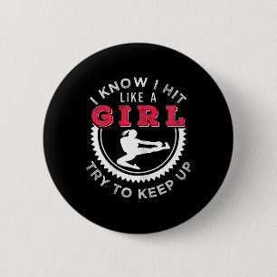 Badge Rond 5 Cm Femmes Je sais que je frappe comme une fille essay