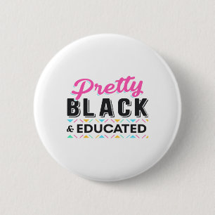 Badge Rond 5 Cm Femmes Jolie Noir Et Éduqué Mois De L'histoire Des
