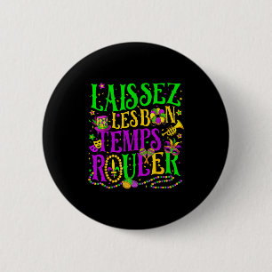 Badge Rond 5 Cm Femmes Laissez Les Bons Moments Rouler