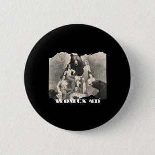 Badge Rond 5 Cm Femmes Pour Les Ours 4b Mouvement Féministe Autono