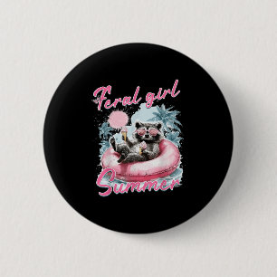 Badge Rond 5 Cm Feral Girl été drôle mème Feral Raccoon été