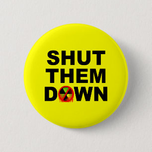 Badge Rond 5 Cm Fermez-les sans fondre Slogan