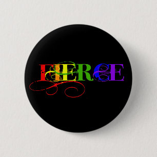 Badge Rond 5 Cm Féroce
