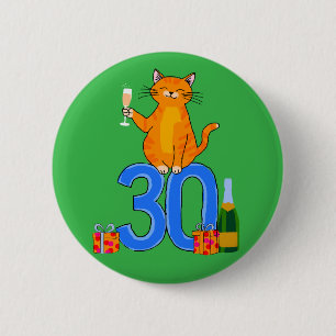 Badge Rond 5 Cm fête de chat d'anniversaire 30 ans trente