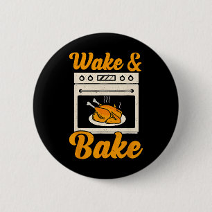 Badge Rond 5 Cm Fête de dinde de Wake Ke Repas Dîner Chef Drôle Me