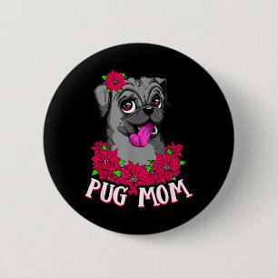 Badge Rond 5 Cm Fête des Mères Chien Pug Noir Animaux Amateur de C