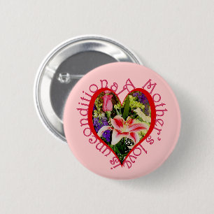 Badge Rond 5 Cm Fête des mères Rose Floral Amour inconditionnel